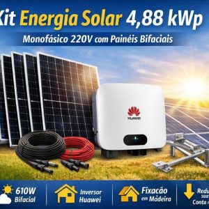 Kit Energia Solar Fotovoltaico 4,88 kWp – Monofásico 220V  Com Painéis Bifaciais 610W + Inversor Huawei