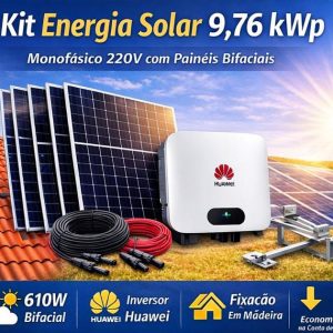 Kit Energia Solar Fotovoltaico 9,76 kWp – Monofásico 220V  Painéis Bifaciais 610W + Inversor Huawei 8 kW